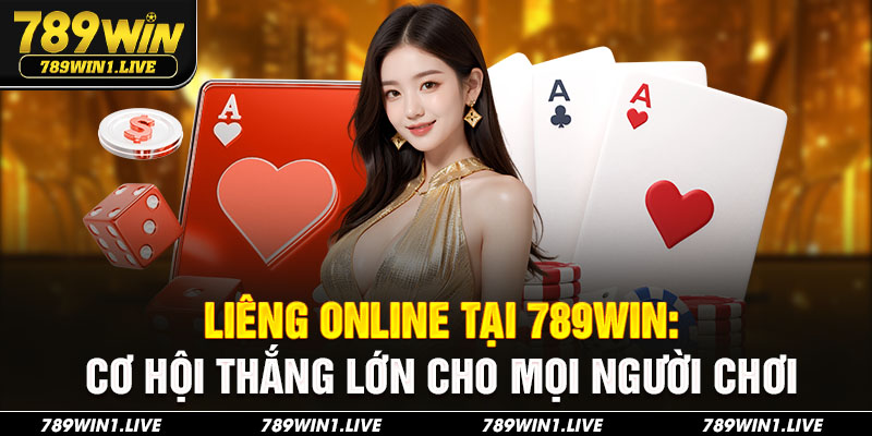 Liêng Online 789Win