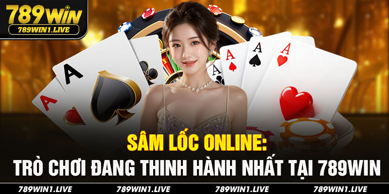sâm lốc online 789Win