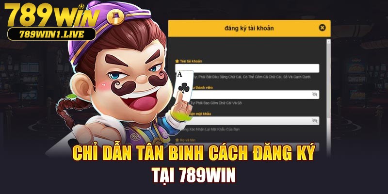 Cách nhanh nhất để đăng ký 789win cho hội viên mới